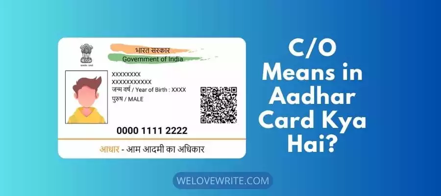 C/O Means in Aadhar Card